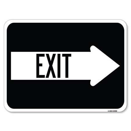 Signmission Exit With Right Arrow Heavy-Gauge Aluminum Rust Proof Parking Sign, 18" H, 24" L, A-1824-24606 A-1824-24606